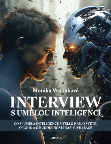 titulná stránka knihy Interview s umelou inteligenciou od autorky Moniky Vráblíkovej