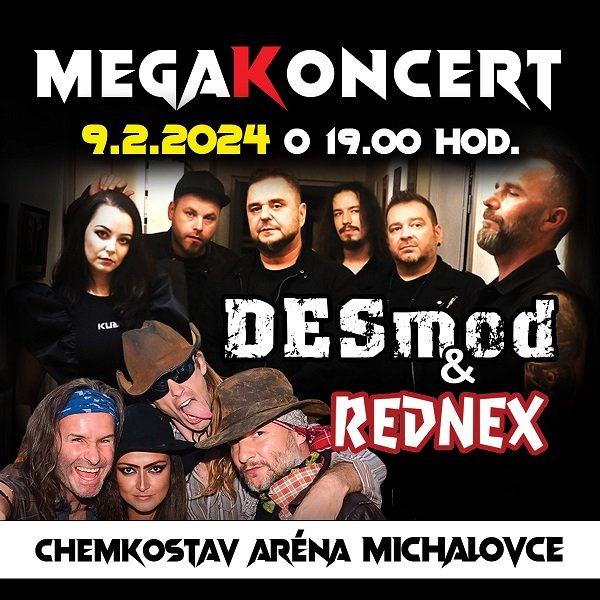 Koncert kapely Desmod so švédskymi Rednex a Nikou Karch sa odohrá 9. 2. 2024 v Chemkostav aréne v Michalovciach.