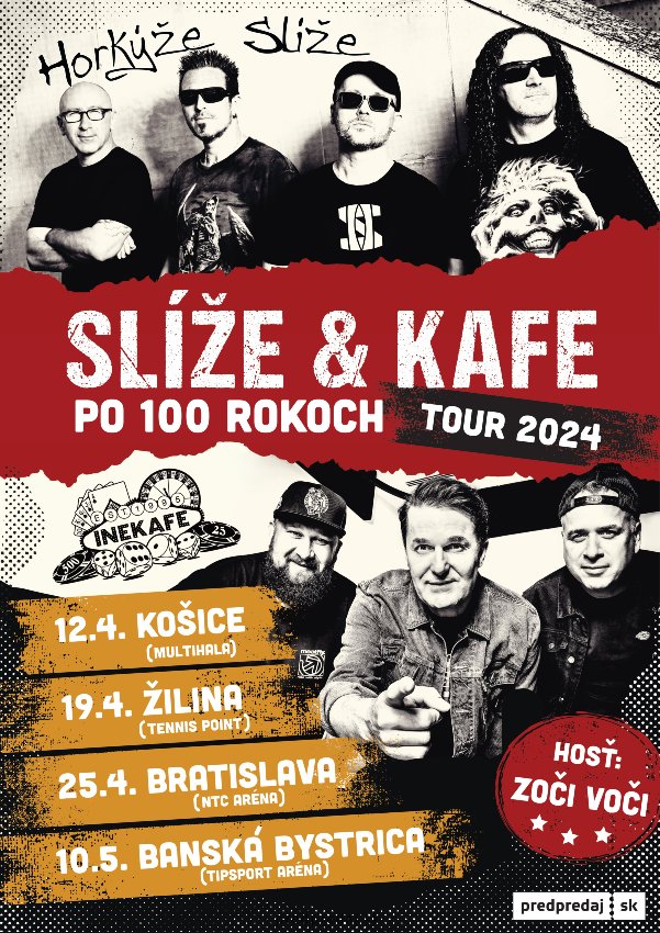 INÉ KAFE - SLÍŽE  Po 100 rokoch Tour 2024 Plagát