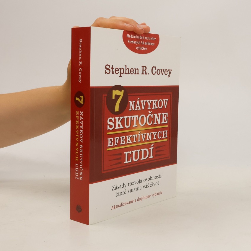 Kniha "7 návykov skutočne efektívnych ľudí" od Stephena R. Coveyho je jedným z najvýznamnejších diel v oblasti osobného rozvoja a vedenia. 