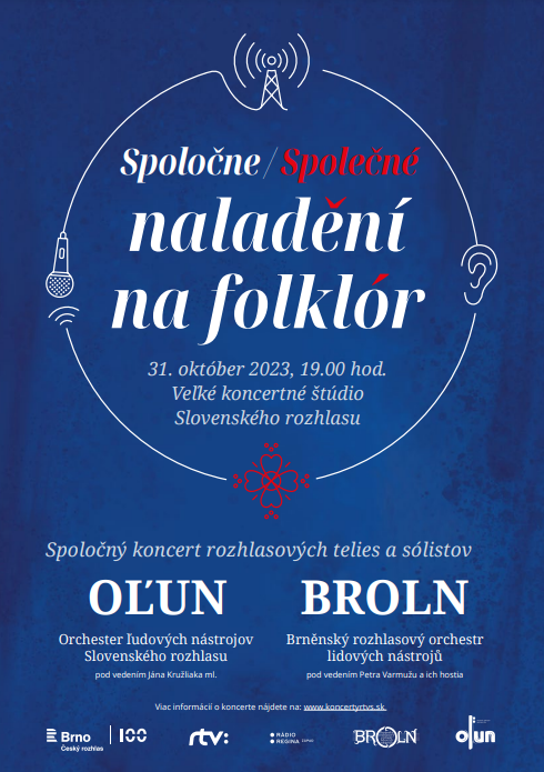 "Spoločné/Společné naladění na folklór“ Orchestra ľudových nástrojov Slovenského rozhlasu a Brněnského orchestra lidových nástrojů