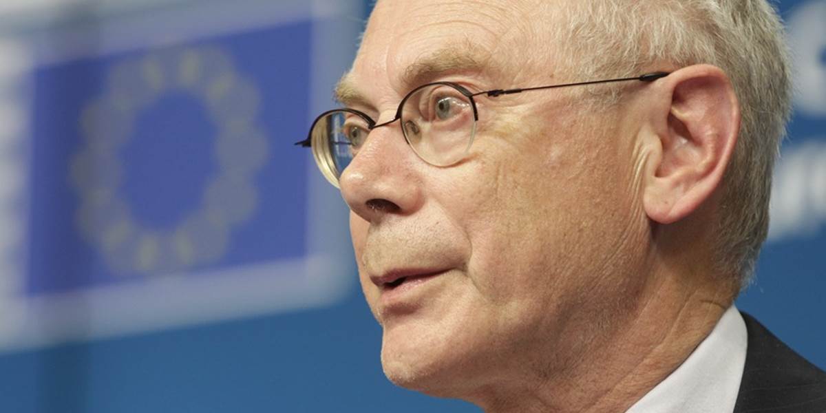 Van Rompuy požiadal lídrov členských štátov EÚ o podporu schváleniu sankcií