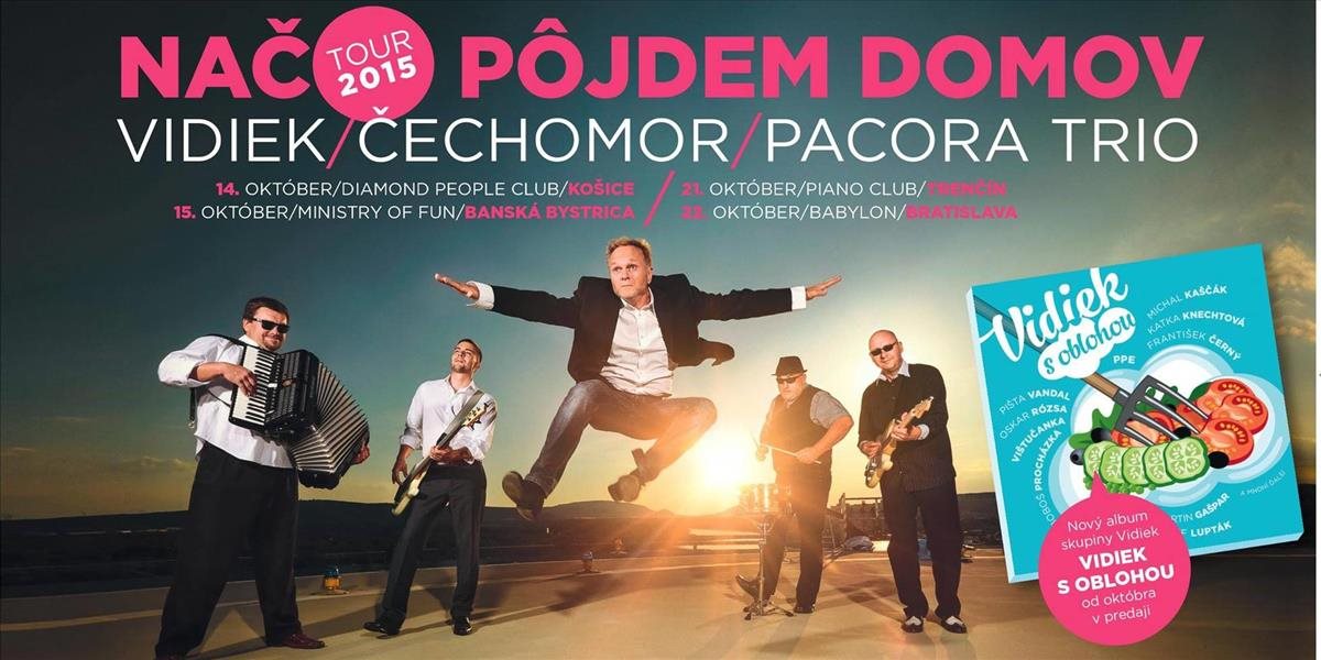 Skupina Vidiek absolvujú turné s kapelami Čechomor a Pacora Trio