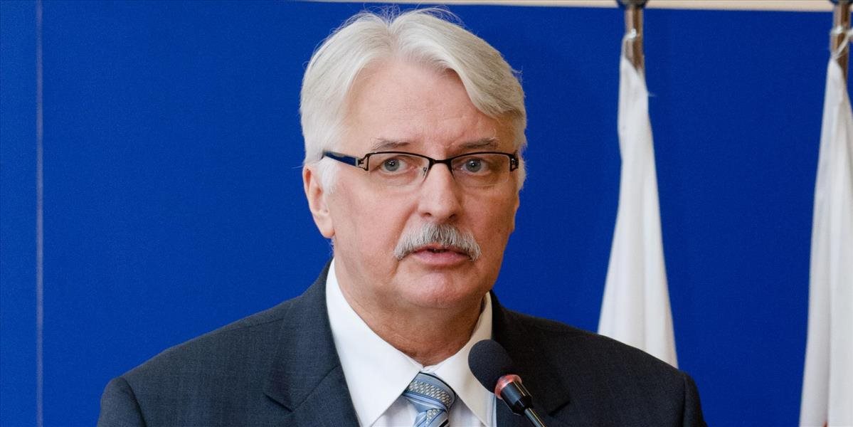 Minister Waszczykowski: Toto nie je únia, za ktorú Poliaci hlasovali
