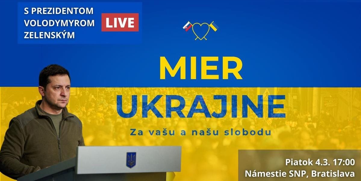 V Bratislave sa uskutoční protest Mier Ukrajine, cez telemost vystúpi Zelenskyj