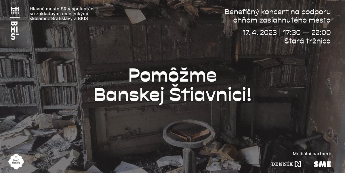 V Bratislave bude v pondelok benefičný koncert pre Banskú Štiavnicu