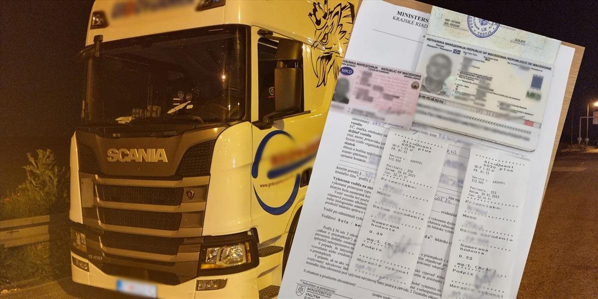 Kamionista z Macedónska šoféroval opitý