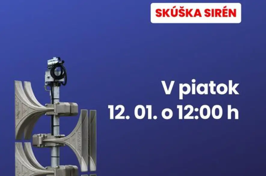 Dnes na poludnie sa neľakajte, budú preskúšané sirény