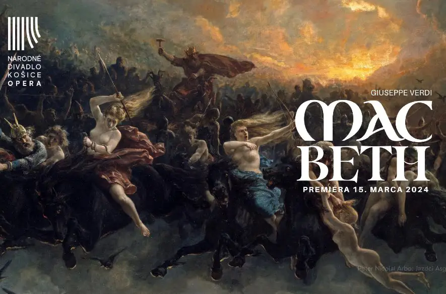 Do Národného divadla Košice príde prvýkrát Verdiho opera Macbeth