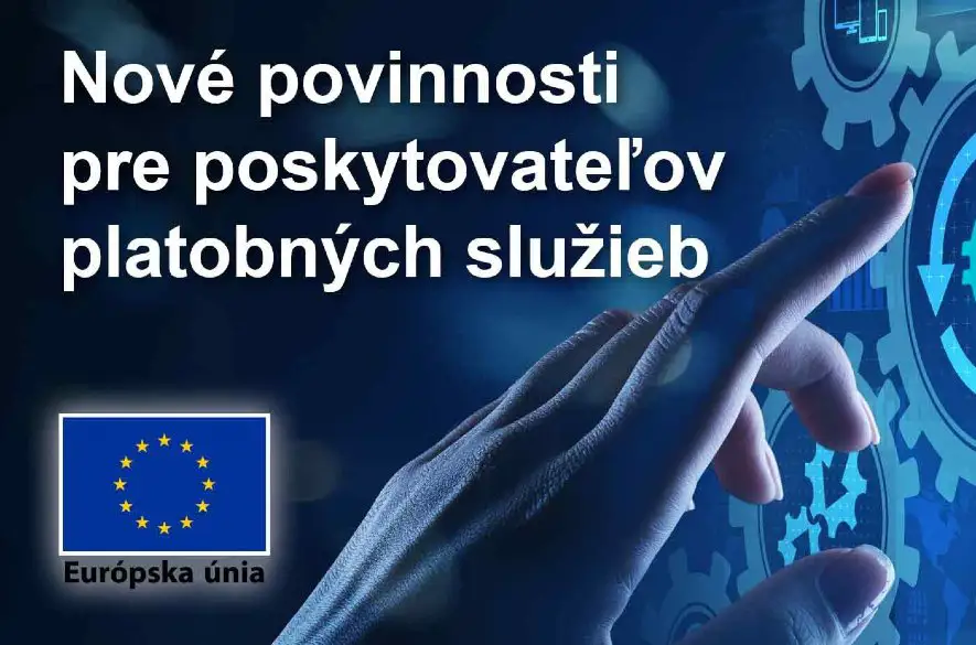 Poskytovatelia platobných služieb dajte pozor. Dátum na zaslanie informácií o príjemcoch cezhraničných platieb sa blíži ku koncu