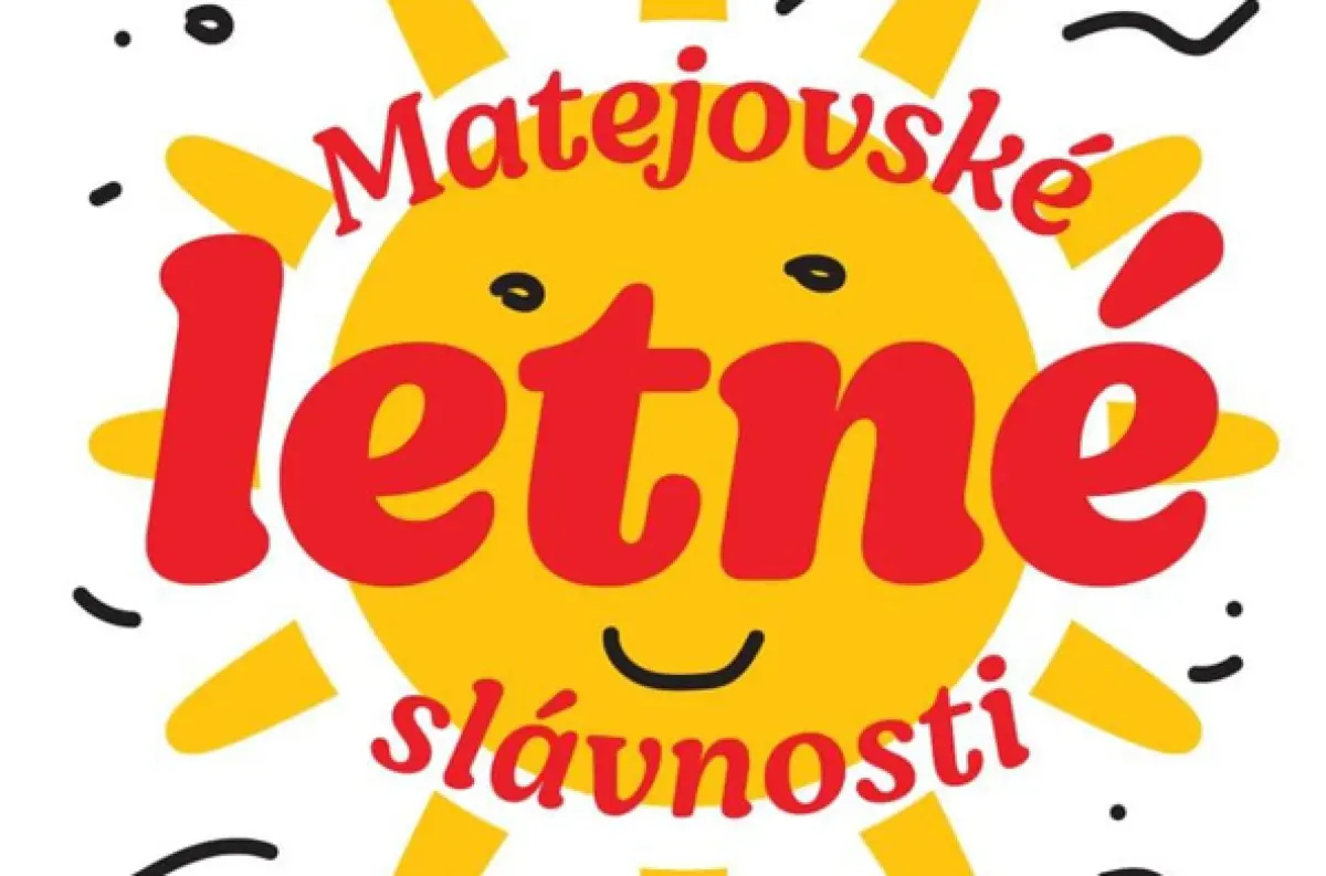 Matejovské letné slávnosti už klopú na dvere