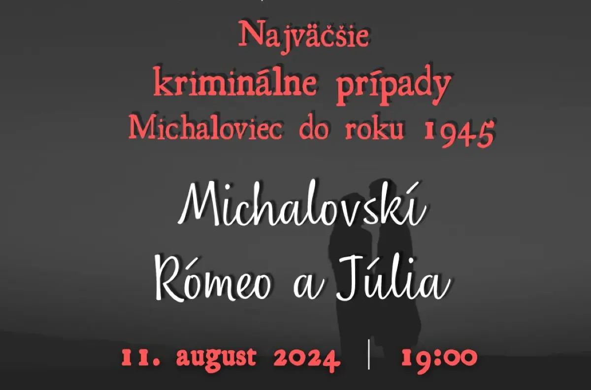 ﻿Michalovskí Rómeo a Júlia