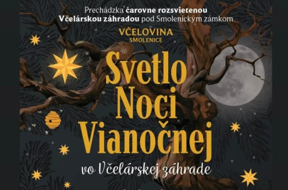 Svetlo Noci Vianočnej vo Včelovine v Smoleniciach: Jedinečná atmosféra SVETELNÝCH atrakcií s výhľadom na Smolenický zámok!