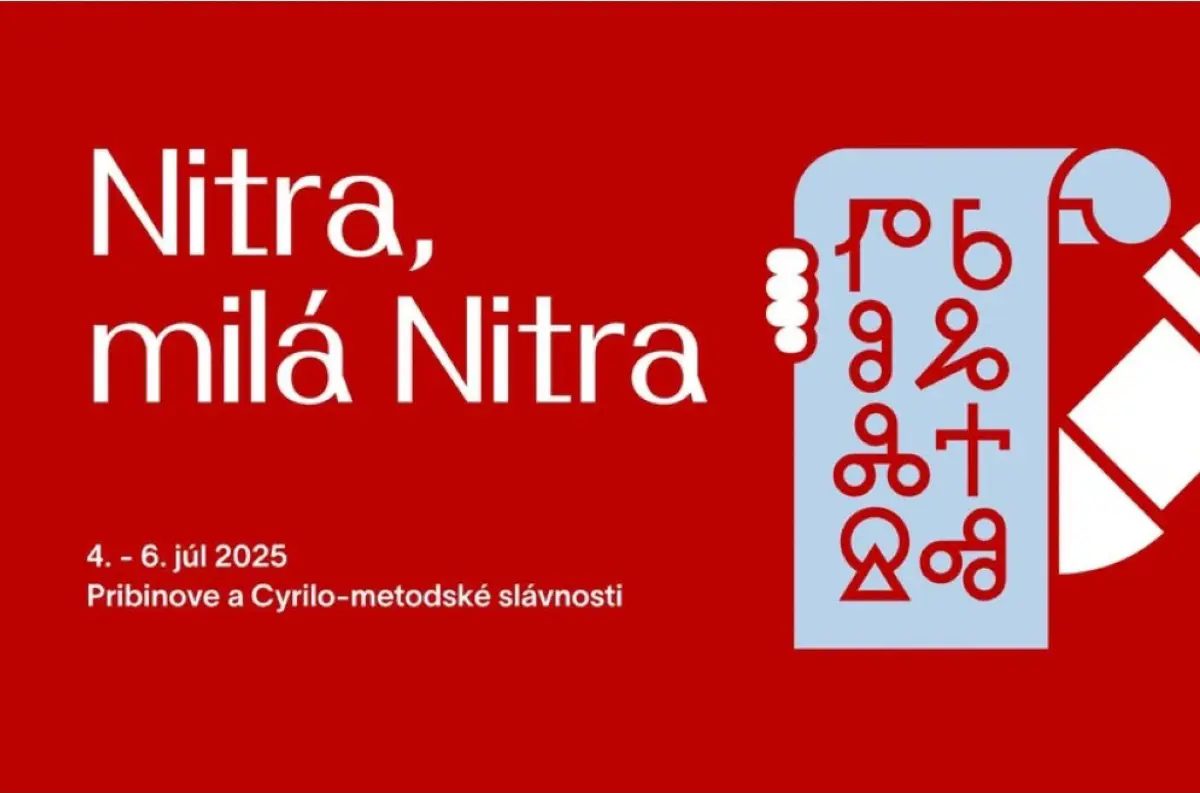 Nitra, milá Nitra 2025: Oslavy 1162. výročia príchodu Konštantína a Metoda na Veľkú Moravu. Bohatý program