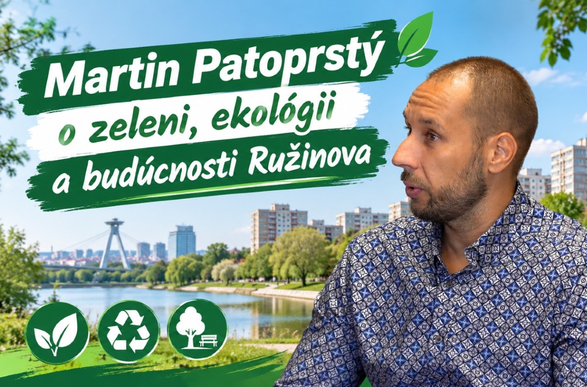 Ružinov vracia pozemky do svojho majetku a chráni zeleň. Patoprstý hovorí o ďalšom rozvoji